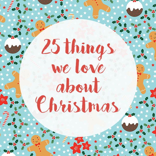 25-things-we-love-about-Christmas-1.jpg