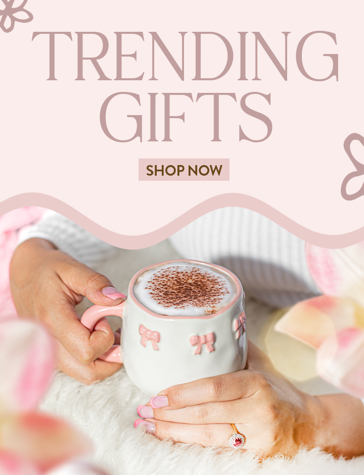 TRENDING GIFTS