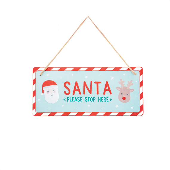 Santa Stop Here Hanging Plaque