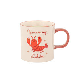 You Are My Lobster Mug